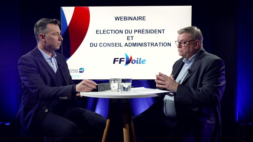 Webinaire Election Président et Conseil Administration FFVoile 2024-2028